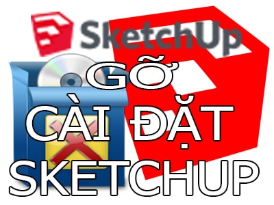 SketchUp , Filethietke.vn, gỡ cài đặt